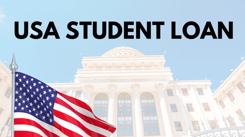 How To Apply For USA Student Loan